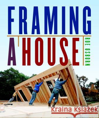 Framing a House  9781600851018 Taunton Press