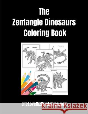 The Zentangle Dinosaurs Coloring Book R. Jane 9781600871634 Moonswept Press