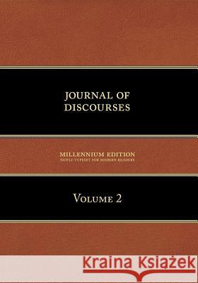 Journal of Discourses, Volume 2 Brigham Young 9781600960055 Temple Hill Books