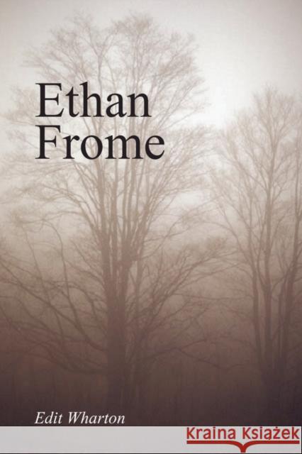 Ethan Frome, Large-Print Edition Edith Wharton 9781600962714