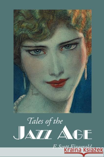 Tales of the Jazz Age, Large-Print Edition F. Scott Fitzgerald 9781600964770