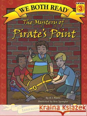 We Both Read-The Mystery of Pirate's Point (Pb) Panec, D. J. 9781601150103 Treasure Bay