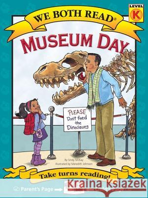 We Both Read-Museum Day (Pb) McKay, Sindy 9781601152664