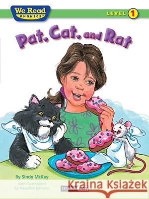Pat, Cat, and Rat Sindy McKay 9781601153128 Treasure Bay