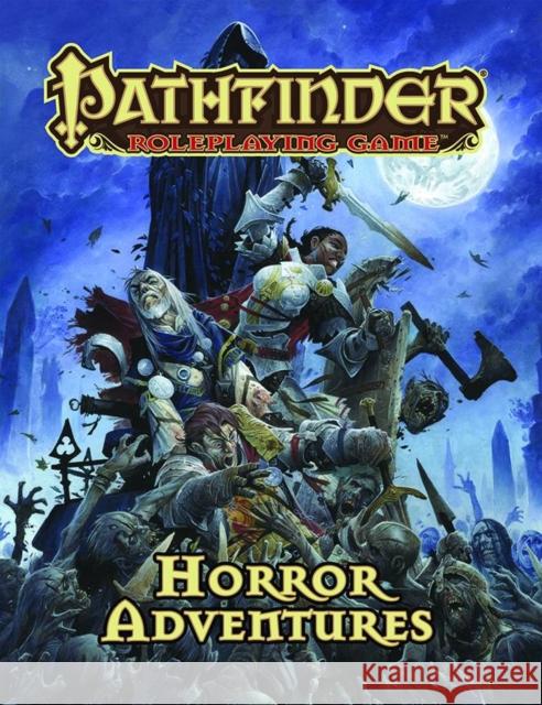 Pathfinder Roleplaying Game: Horror Adventures Jason Bulmahn 9781601258496