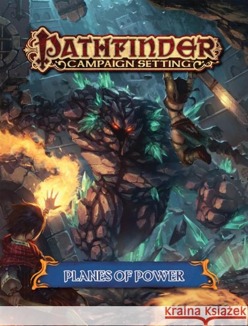 Pathfinder Campaign Setting: Planes of Power John Compton 9781601258830