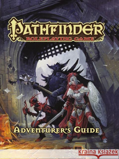 Pathfinder Roleplaying Game: Adventurer's Guide Paizo Staff 9781601259387