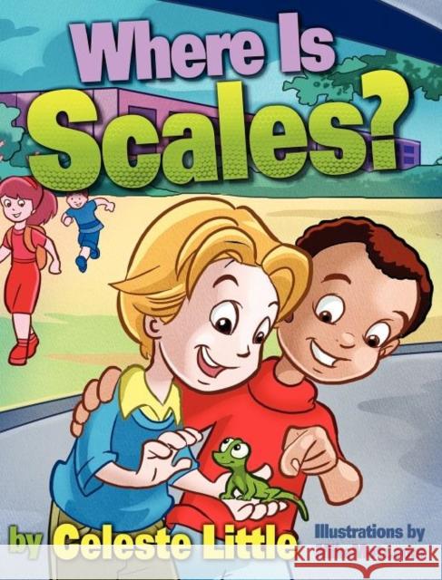 Where Is Scales? Celeste Little Mike Motz 9781601311160 Castlebridge Books