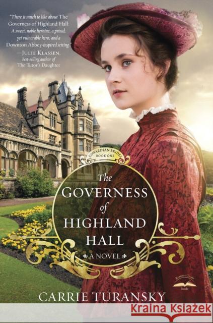 The Governess of Highland Hall Turansky, Carrie 9781601424969