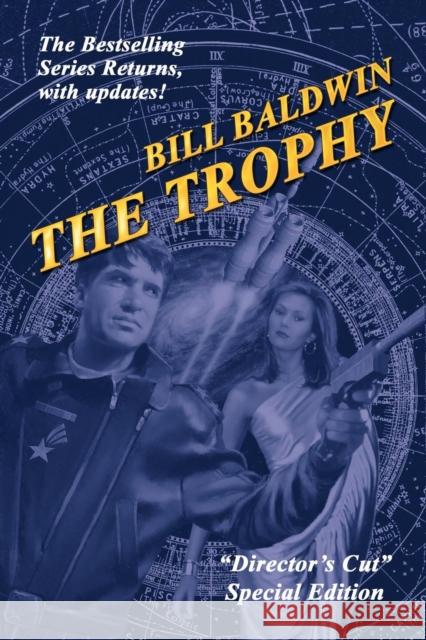 The Trophy Baldwin, Bill 9781601451828 Booklocker.com