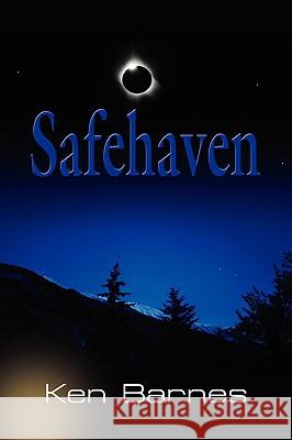 Safehaven Ken Barnes 9781601457936 Booklocker.com