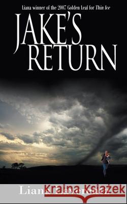 Jake's Return Liana Laverentz 9781601541246