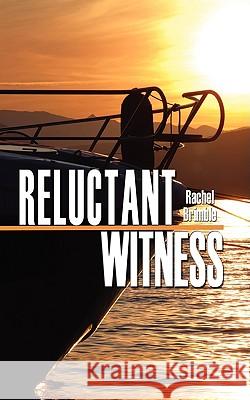 Reluctant Witness Rachel Brimble 9781601543417