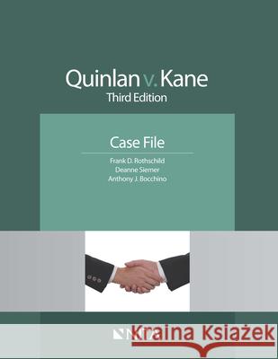 Quinlan v. Kane: Case File Siemer, Deanne 9781601562166 Aspen Publishers