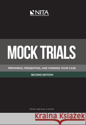 Mock Trials Steve Lubet Jill Koster 9781601563330 Aspen Publishers