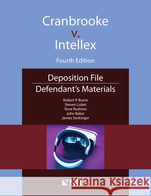 Cranbrooke v. Intellex: Defendant's Materials Burns, Robert P. 9781601569080 Aspen Publishers