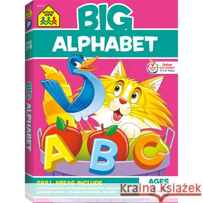 School Zone Big Alphabet Workbook Zone, School 9781601590169