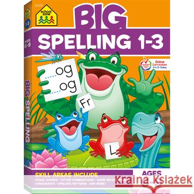 School Zone Big Spelling Grades 1-3 Workbook Zone, School 9781601592651