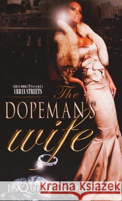 The Dopeman's Wife Ashley & Jaquavis 9781601626264 Urban Books