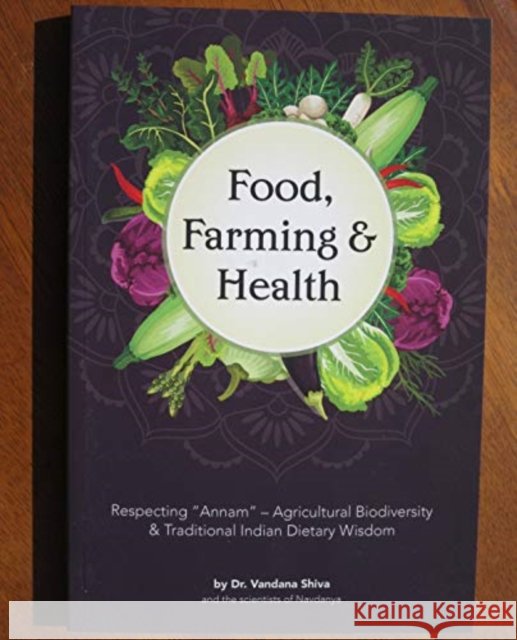 Food, Farming & Health Vandana Shiva 9781601731449
