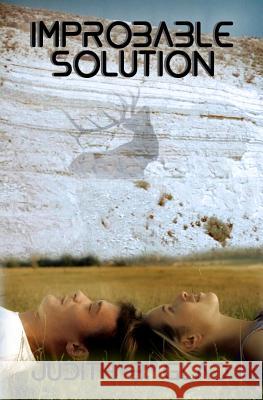 Improbable Solution Judith B. Glad 9781601749031 Gct, Incorporated