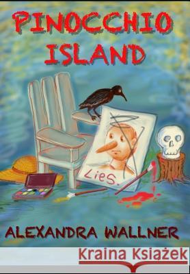 Pinocchio Island Alexandra Wallner 9781601749109