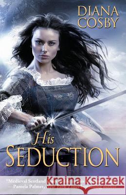 His Seduction Diana Cosby 9781601832474