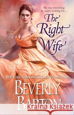 The Right Wife Beverly Barton 9781601832801 Kensington Publishing