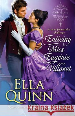 Enticing Miss Eugenie Villaret Ella Quinn 9781601833273 Kensington Publishing Corporation