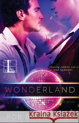 Wonderland Rob Browatzke 9781601833693 Lyrical Trade