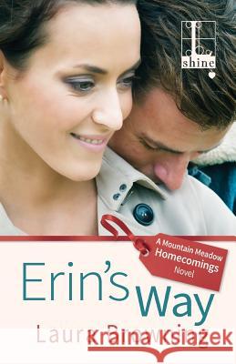 Erin's Way Laura Browning 9781601835758