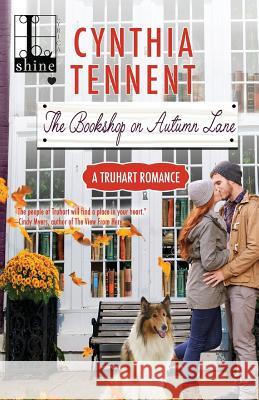 The Bookshop on Autumn Lane Cynthia Tennent 9781601836472