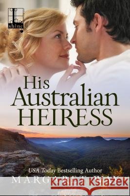 His Australian Heiress Margaret Way 9781601837677 Kensington Publishing Corporation