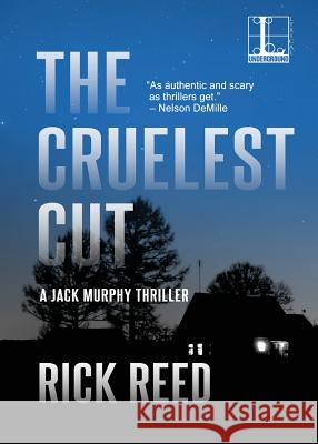 The Cruelest Cut Rick Reed 9781601837684 Kensington Publishing