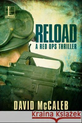 Reload David McCaleb 9781601838650 Kensington Publishing