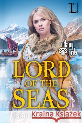 Lord of the Seas Sabrina Jarema 9781601838858 Kensington Publishing