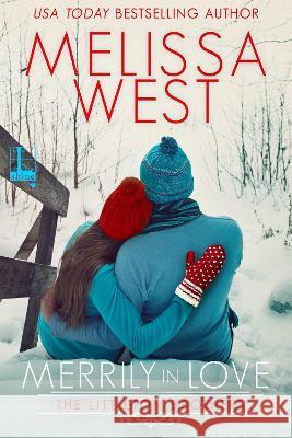 Merrily in Love Melissa West 9781601839930 Kensington Publishing Corporation