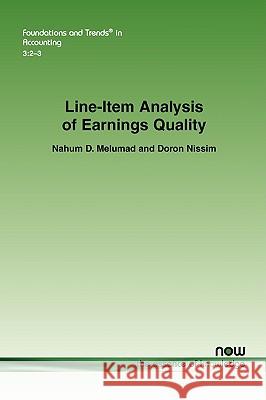 Line-Item Analysis of Earnings Quality Melumad, Nahum D. 9781601982124 Now Publishers,