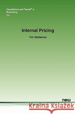 Internal Pricing Tim Baldenius 9781601982704 Now Publishers,