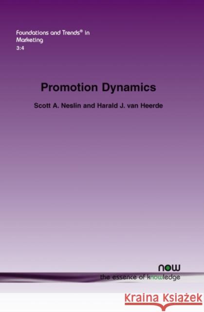 Promotion Dynamics Scott A. Neslin Harald J. Va 9781601982803 Now Publishers,