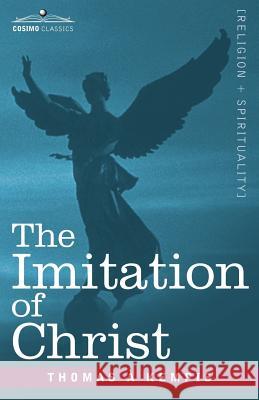 The Imitation of Christ Thomas a Kempis 9781602061026
