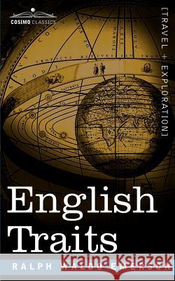 English Traits Ralph Waldo Emerson 9781602062283