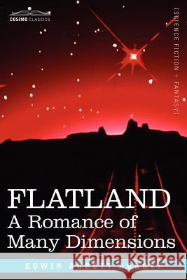 Flatland: A Romance of Many Dimensions Abbott, Edwin Abbott 9781602062894