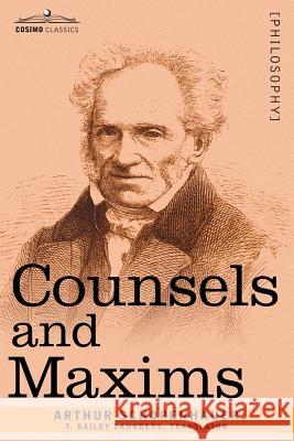 Counsels and Maxims Arthur Schopenhauer 9781602063464 Cosimo