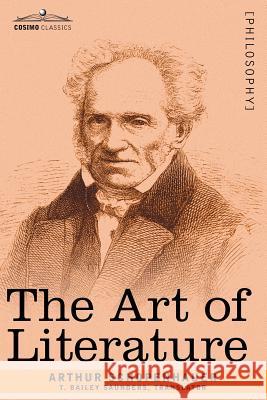 The Art of Literature Arthur Schopenhauer 9781602063488 Cosimo