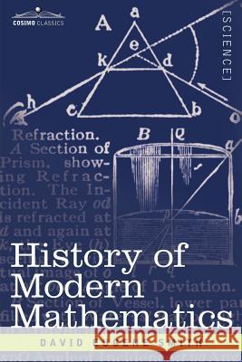History of Modern Mathematics David Eugene Smith 9781602063594