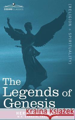 The Legends of Genesis Hermann Gunkel 9781602065529