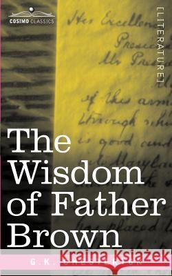 The Wisdom of Father Brown G.K. Chesterton 9781602068315 