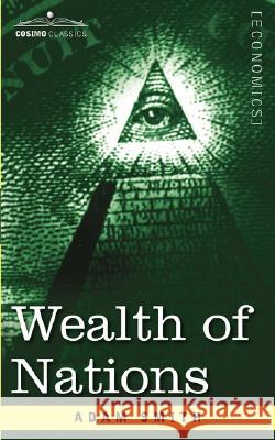 Wealth of Nations Adam Smith, Charles J Bullock 9781602069398