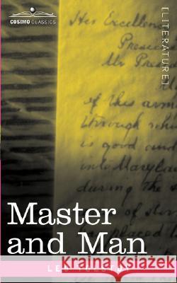 Master and Man Leo Nikolayevich Tolstoy, Henry Bergen 9781602069732